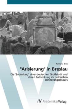 Paperback "Arisierung" in Breslau [German] Book