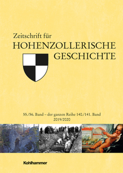 Hardcover Zeitschrift Fur Hohenzollerische Geschichte: 55./56. Band 2019/2020 [German] Book