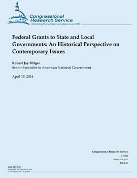 Paperback Federal Grants to State and Local Governments: An Historical Perspective on Cont Book