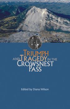 Paperback Triumph and Tragedy in the Crowsnest Pass Book