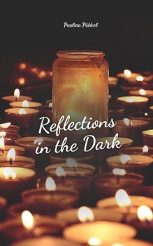 Reflections in the Dark