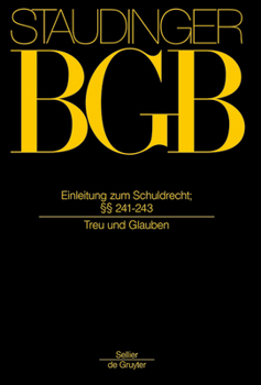 Hardcover §§ 241-243: (Treu Und Glauben) [German] Book