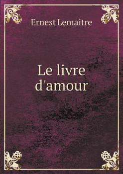 Paperback Le livre d'amour [French] Book