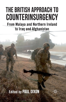 Paperback The British Approach to Counterinsurgency: From Malaya and Northern Ireland to Iraq and Afghanistan Book