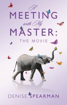 Paperback A Meeting with My Master: the Movie Book