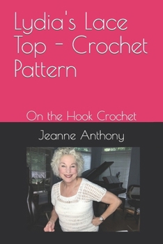 Lydia's Lace Top - Crochet Pattern: On the Hook Crochet