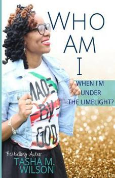 Paperback Who Am I When I'm Under the Limelight? Book
