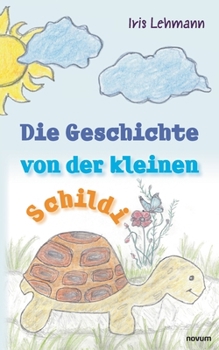 Paperback Die Geschichte von der kleinen Schildi [German] Book