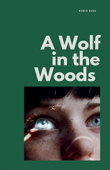 Paperback A Wolf in the Woods Book