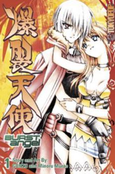 Bakuretsu Tenshi - Book #1 of the Burst Angel