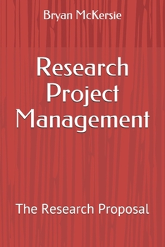 Paperback Research Project Management: The Research Proposal Book