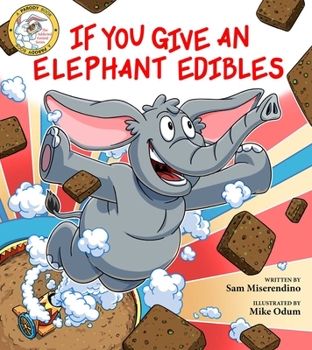 Paperback If You Give an Elephant Edibles Book