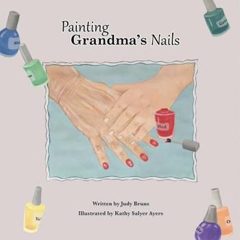 Paperback Painting Grandma's Nails Book