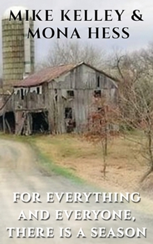 Hardcover For Everything and Everyone, There is a Season Book
