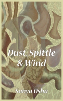 Paperback Dust, Spittle and Wind Book