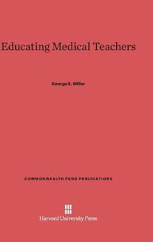 Hardcover Educating Medical Teachers Book