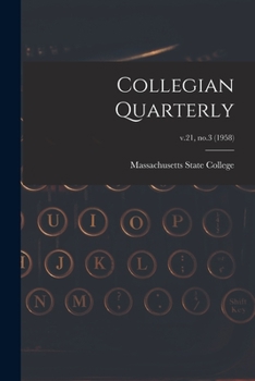 Paperback Collegian Quarterly; v.21, no.3 (1958) Book