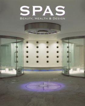 Hardcover Spa: Beauty, Health and Design Book