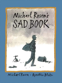 Hardcover Michael Rosen's Sad Book