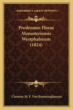 Paperback Prodromus Florae Monasteriensis Westphalorum (1824) [Latin] Book