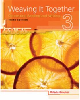 Paperback Weaving It Together, Level 3: Connecting Reading and Writing Book