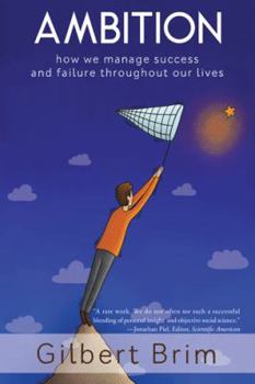 Paperback Ambition: How We Manage Success and Failure Throughout Our Lives Book