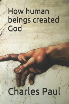 Paperback How human beings created God Book