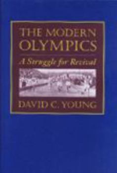 Paperback The Modern Olympics: A Struggle for Revival Book