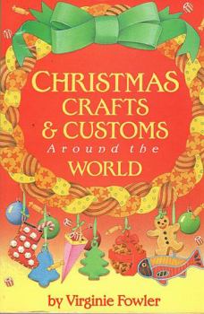 Paperback Christmas Crafts and Customs Around the World Book