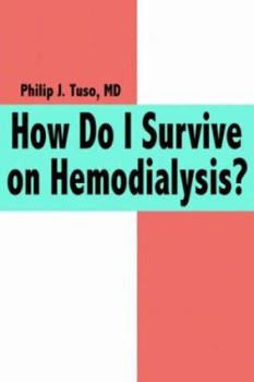 Paperback How Do I Survive on Hemodialysis? Book