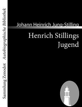 Paperback Henrich Stillings Jugend: Eine wahrhafte Geschichte [German] Book