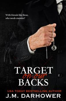 Target on Our Backs - Book #3 of the Monster in His Eyes