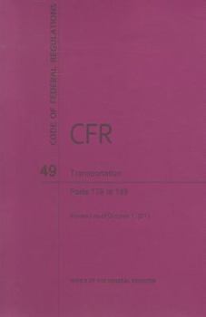 Paperback Code of Federal Regulations, Title 49, Transportation, PT. 178-199, Revised as of October 1, 2011 Book