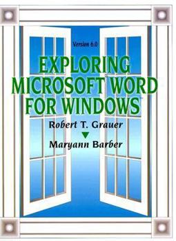 Paperback Exploring Microsoft Word 6.0 for Windows Book
