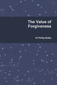 Paperback The Value of Forgiveness Book