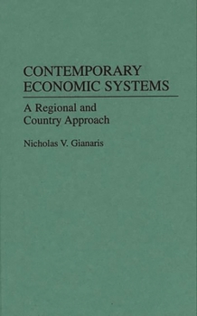Hardcover Contemporary Economic Systems: A Regional and Country Approach Book