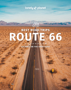 Lonely Planet Route 66 Road Trips - Book  of the Lonely Planet