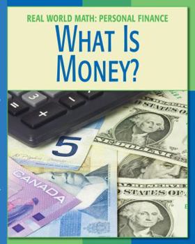 What Is Money? - Book  of the Real World Math
