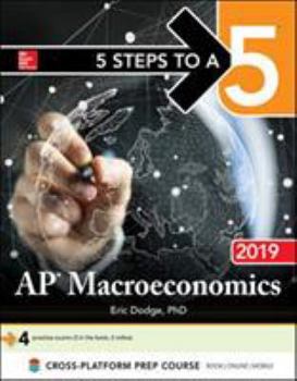 Paperback 5 Steps to a 5: AP Macroeconomics 2019 Book