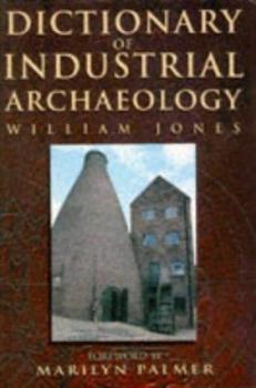 Hardcover Dictionary of Industrial Archaeology Book