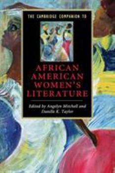 Paperback The Cambridge Companion to African American Women's Literature Book