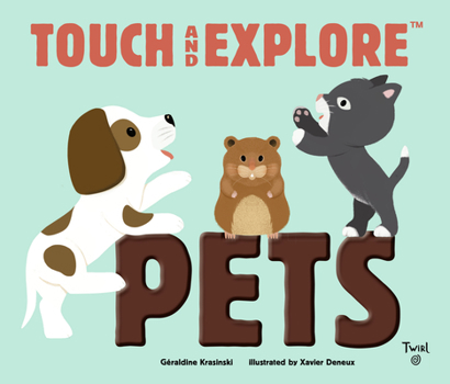 Hardcover Touch and Explore: Pets Book