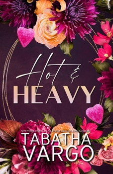 Hot and Heavy - Book #2 of the Chubby Girl Chronicles