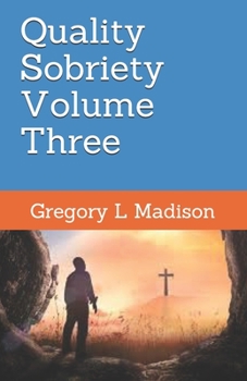 Paperback Quality Sobriety Volume Three Book