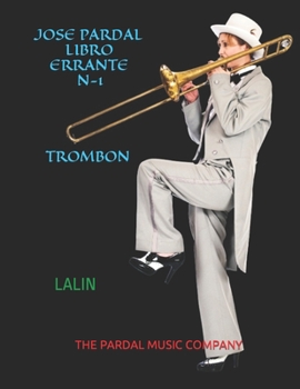 Paperback Jose Pardal Libro Errante N-1 Trombon: Lalin [Spanish] Book