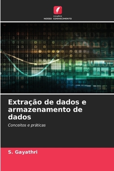 Extração de dados e armazenamento de dados (Portuguese Edition)