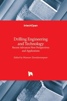 Hardcover Drilling Engineering and Technology - Recent Advances New Perspectives and Applications Book