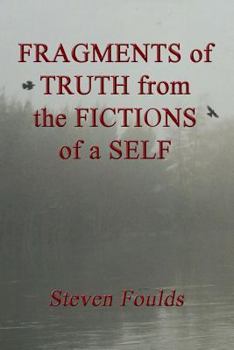 Paperback FRAGMENTS of TRUTH from the FICTIONS of a SELF Book