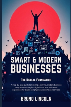 Paperback Smart & Modern Businesses: The Digital Foundation Book