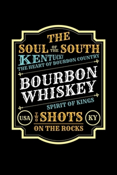 Paperback Bourbon Whiskey: Journal / Notebook / Diary Gift - 6"x9" - 120 pages - White Lined Paper - Matte Cover Book